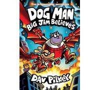 DOG MAN BIG JIM BELIEVES 14 by PILKEY, DAV Hardback Self Help Business