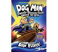 Dog Man 11: Twenty Thousand Fleas Under the Sea