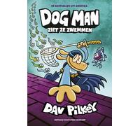 Dog Man ziet ze zwemmen (Dog Man, 8)