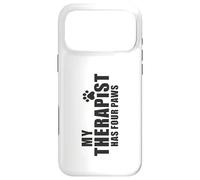 Dog Mom Dad Therapy Pet Lover - My Therapist Has Four Paws Case for iPhone 17 Pro Max