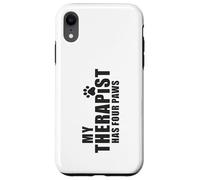 Dog Mom Dad Therapy Pet Lover - My Therapist Has Four Paws Case for iPhone XR