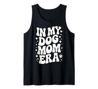 Dog Mom Era, Proud Pet Mother, Funny Doggy Mama Tank Top