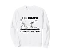 Dog Mom Funny Dog Shirt The Roach Position Okay Greyhound Sweatshirt