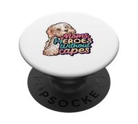 Dog Mom Heroes Without Capes Doodle Dog PopSockets Adhesive PopGrip