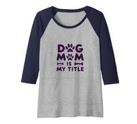 Dog Mom is My Title Paw Print Pet Lover Raglan Baseball Tee, Women, Navy/Athletic Heather, M