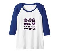 Dog Mom is My Title Paw Print Pet Lover Raglan Baseball Tee, Women, Royal Blue/White, XL