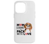 Dog Mom Leading the Pack with Love Beagle Pup Case for iPhone 14 Pro Max