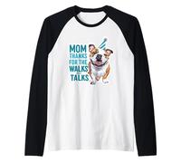 Dog Mom Thanks Walks Talks Happy Bulldog Design Raglan Baseball Tee