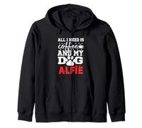 Dog Name Alfie All In Need Is Coffee My Dog Named Alfie Zip Hoodie
