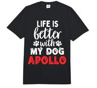 Dog Name Apollo Life is Better with My Dog Named Apollo Comfort Colors Adult Heavyweight T-Shirt
