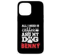 Dog Name Benny All In Need Is Coffee My Dog Named Benny Case for iPhone 13 Pro Max