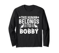 Dog Name Bobby Personalised Gift This Human Belongs to a Long Sleeve T-Shirt