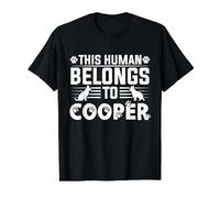 Dog Name Cooper Personalised Gift This Human Belongs To a T-Shirt