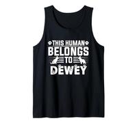 Dog Name Dewey Personalised Gift This Human Belongs to a Tank Top
