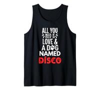 Dog Name Disco - All You Need is Love! Tank Top