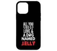 Dog Name Jelly - All You Need is Love! Case for iPhone 12 mini
