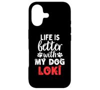 Dog Name Loki Life Is Better With My Dog Named Loki Case for iPhone 17