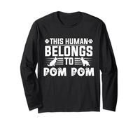 Dog Name Pom Pom Personalised Gift This Human Belongs to a Long Sleeve T-Shirt
