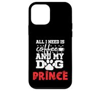 Dog Name Prince All In Need Is Coffee My Dog Named Prince Case for iPhone 12 mini