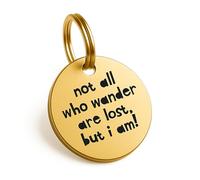 Dog Name Tag Personalised Dog Tags for Pets Engraved UK, Medium Lightweight Brushed Brass Gold ID Disc 25mm, Durable, UK Legal, 'Not All Who Wander are Lost But I Am' The Stately Hound (Medium)