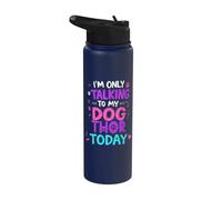 Dog Name Thor Only Talking to My Dog Thor Stainless Steel Insulated Water Bottle