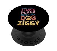 Dog Name Ziggy Personalised Gift Busy With My Dog Ziggy PopSockets Adhesive PopGrip