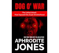 Dog O’ War: The Lethal Attack That Exposed The Aryan Brotherhood