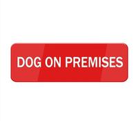Dog On Premises Sign, Signage White/Red Plastic Acrylic, With Double Side Tape, Adhesive, Easy Mounting 4×16 Inch