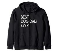 Dog Owner Master Breeder Best Dog Dad Ever Zip Hoodie