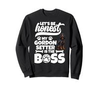 Dog Owner Puppy Lover Dog Enthusiast The Boss Gordon Setter Sweatshirt