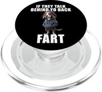 Dog Owner Saying If They Talk About Your Back Fart Meme PopSockets PopGrip for MagSafe