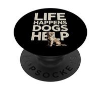 Dog Owners Life Happens Dogs Help Animal Rescue PopSockets Adhesive PopGrip