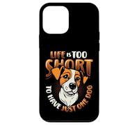 Dog Owners Life Is Too Short To Have Just One Dog Case for iPhone 12 mini