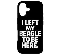 Dog Parent Life I Left My Beagle To Be Here Case for iPhone 17