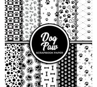 Dog Paw Scrapbook Paper: Amazing Double Sided Scrapbooking Paper Pad For Origami Card Making Decorative Crafts And Creative DIY Projects
