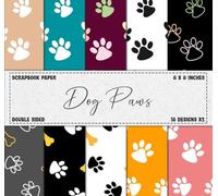 Dog Paws Scrapbook Paper: Cute Patterns, Double Sided 8 x 8" Sheets