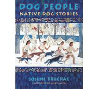 Dog People: Native Dog Stories