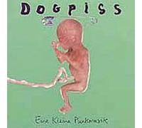 Dog Piss - Eine Kleine Punkmusik