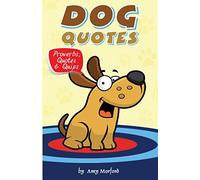 Dog Quotes: Proverbs, Quotes & Quips