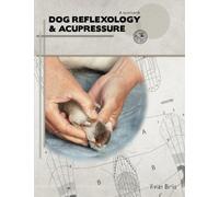 Dog reflexology and acupressure: a textbook