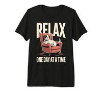 Dog Relax One Day At A Time Motivation Premium T-Shirt