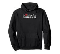Dog Rescue, My Heart Belongs To A Rescue Dog Pullover Hoodie