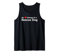 Dog Rescue, My Heart Belongs To A Rescue Dog Tank Top