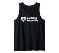 Dog Rescue My Rescue Rescued Me Tank Top
