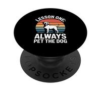 Dog Saying Lesson One Always Pet The Dog PopSockets Adhesive PopGrip