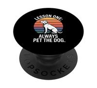 Dog Saying Lesson One Always Pet The Dog PopSockets Adhesive PopGrip