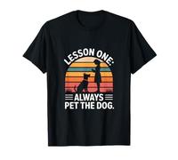 Dog Saying Lesson One Always Pet The Dog T-Shirt