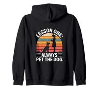 Dog Saying Lesson One Always Pet The Dog Zip Hoodie