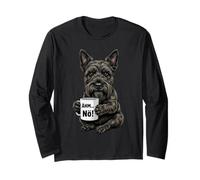 Dog Scotch Terrier with Mug Coffee Says No, 'em nö Long Sleeve T-Shirt
