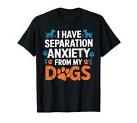 Dog Separation Anxiety Have Separation Anxiety From My T-Shirt